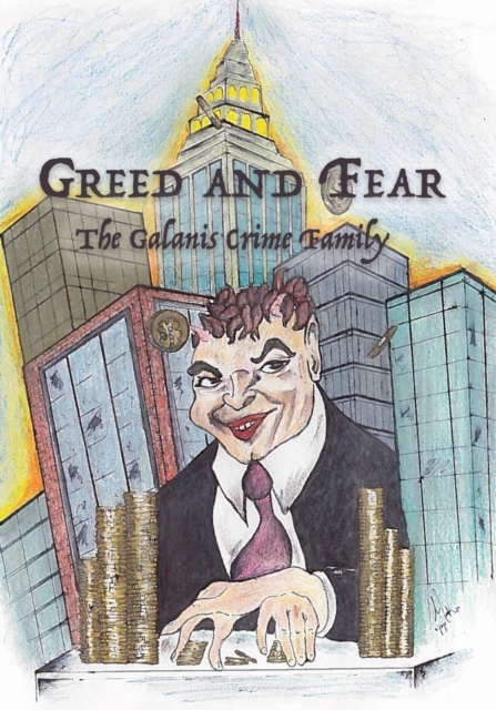 Greed and Fear