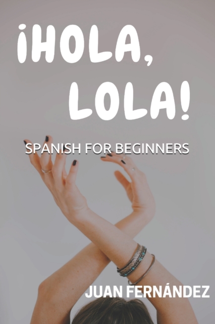 Spanish For Beginners