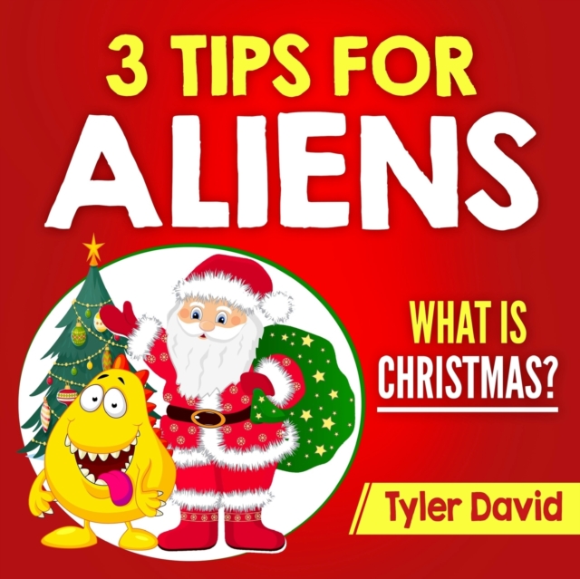 3 Tips for Aliens