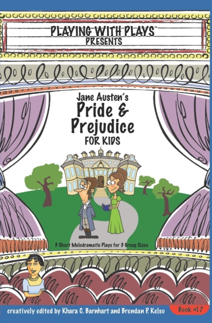 Jane Austen's Pride and Prejudice for Kids