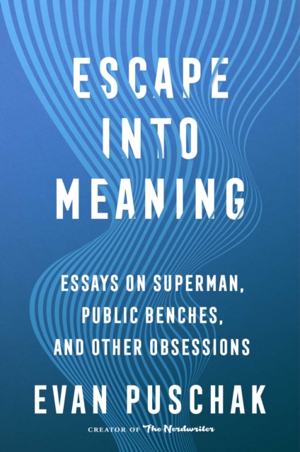 Escape into Meaning