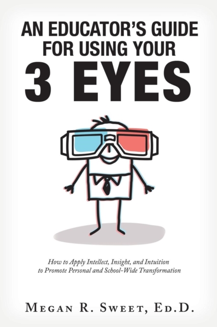 Educator's Guide to Using Your 3 Eyes