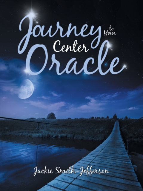 Journey to Your Center Oracle