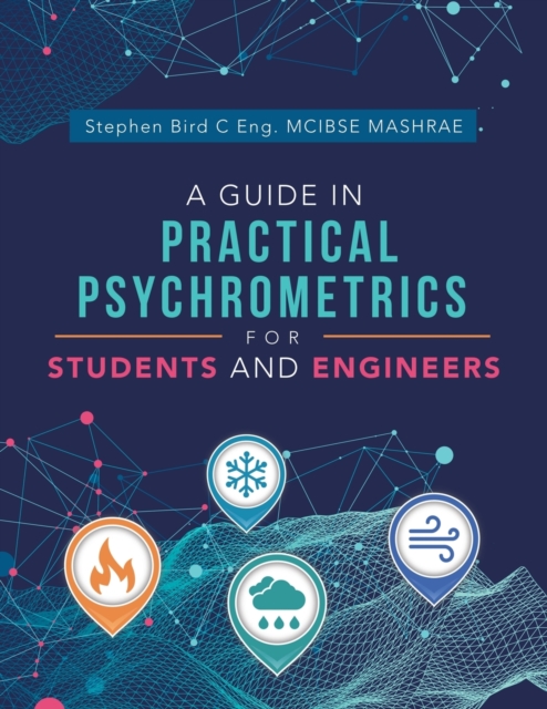 Guide in Practical Psychrometrics for Students and Engineers