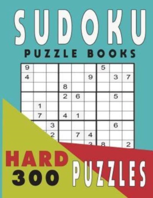 Sudoku Puzzle Books  Hard 300 Puzzles