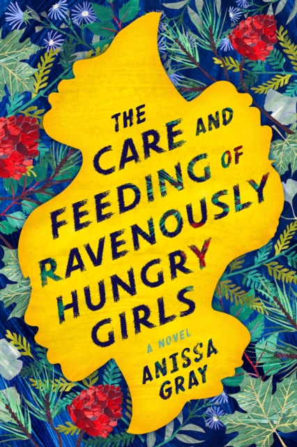 Care And Feeding Of Ravenously Hungry Girls