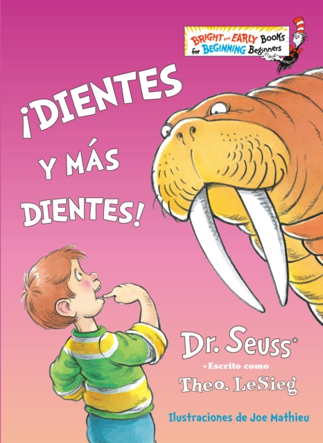 !Dientes y mas dientes! (The Tooth Book Spanish Edition)