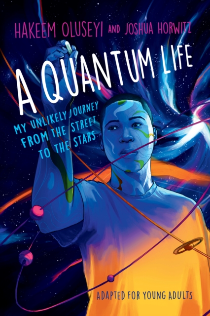 Quantum Life (Adapted for Young Adults)