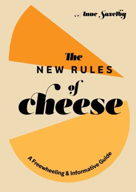 New Rules of Cheese