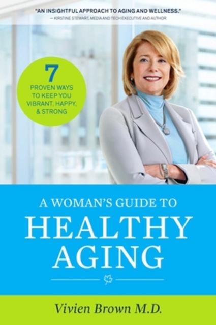 Woman's Guide To Healthy Aging