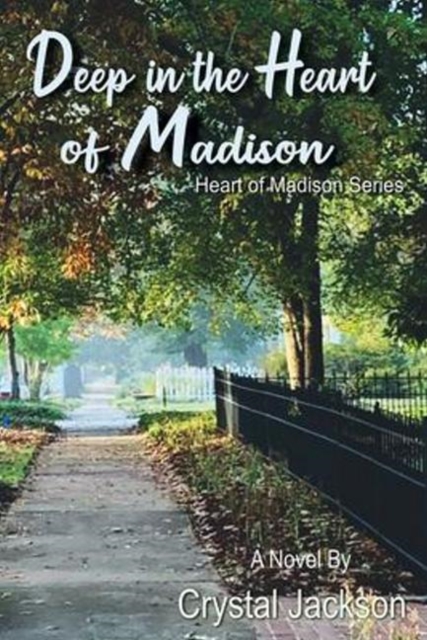 Deep in the Heart of Madison Volume 3