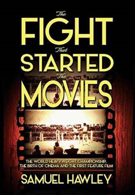 Fight That Started the Movies