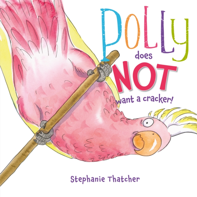 Polly Does NOT Want a Cracker!