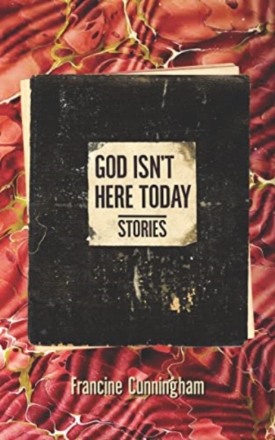 God Isn't Here Today