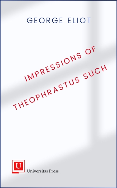 Impressions of Theophrastus Such