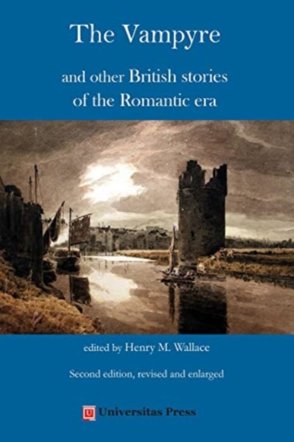 Vampyre and other British stories of the Romantic era