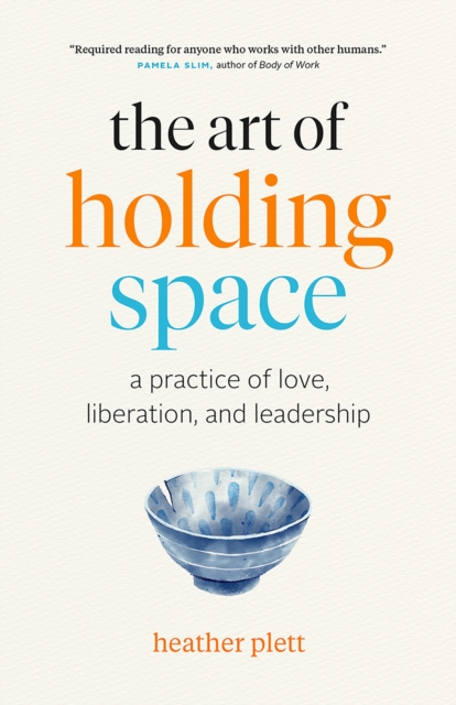 Art of Holding Space