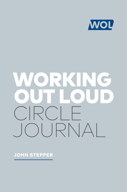 Working Out Loud: The Circle Workbook