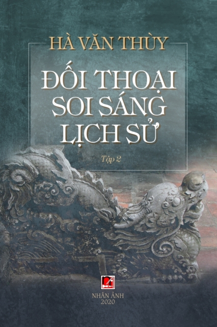 Đối Thoại Soi Sang Lịch Sử (Volume 2)