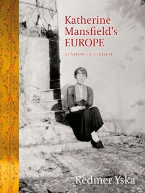 Katherine Mansfield's Europe