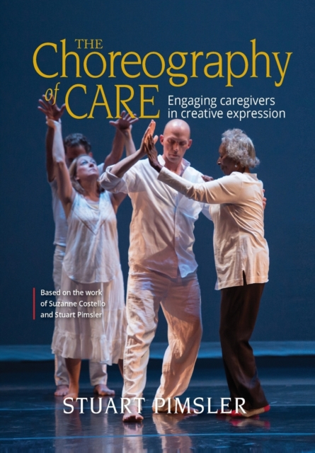 Choreography of Care