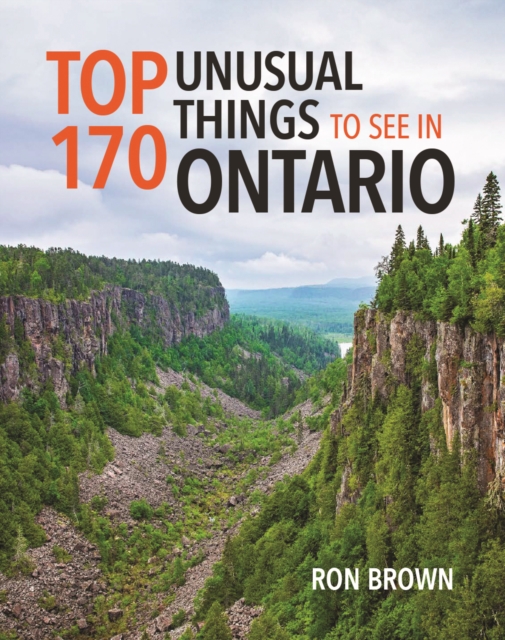 Top 170 Unusual Things to See in Ontario
