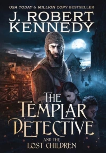 Templar Detective and the Lost Children