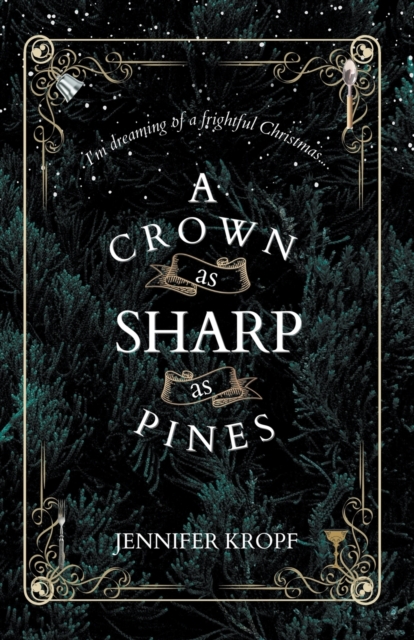 A Crown as Sharp as Pines