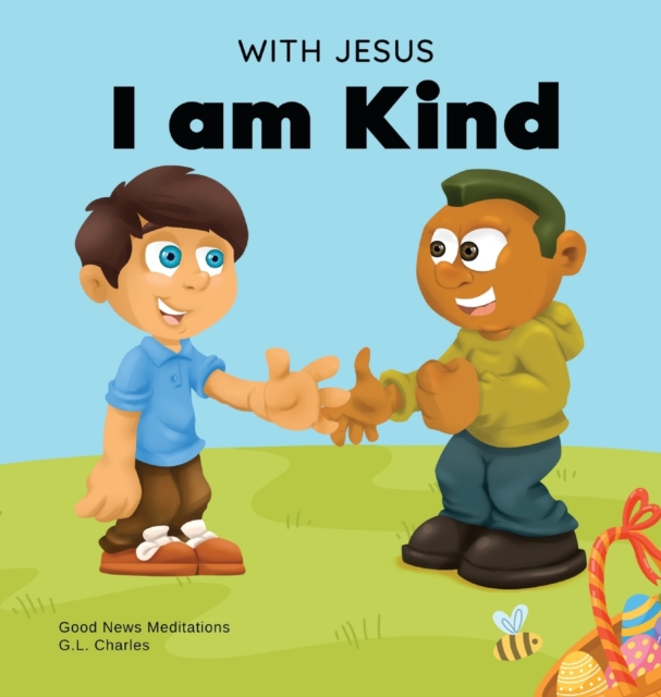 With Jesus I am Kind