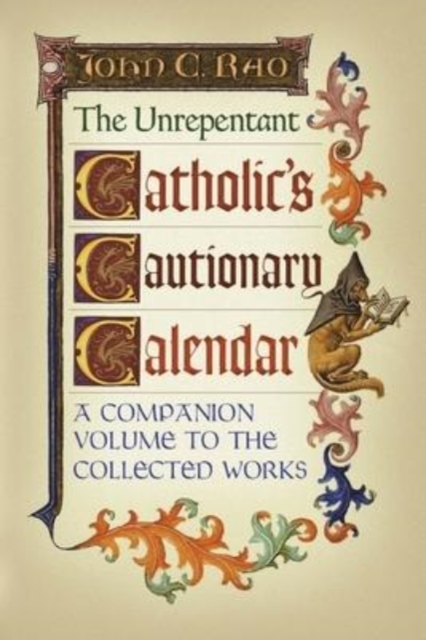 Unrepentant Catholic's Cautionary Calendar