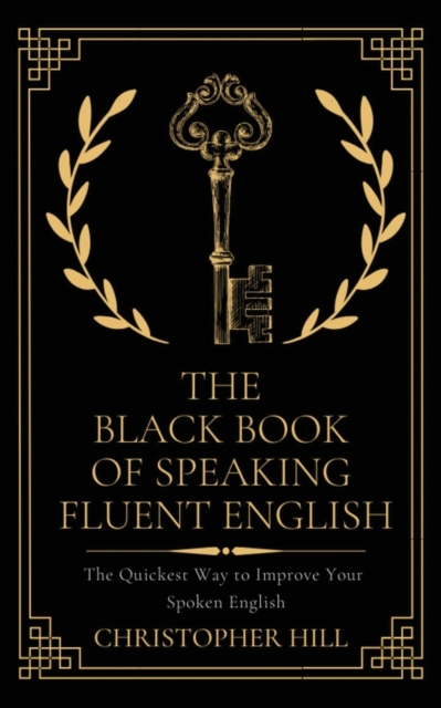 Black Book of Speaking Fluent English