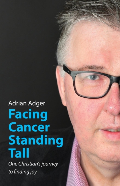 Facing Cancer, Standing Tall
