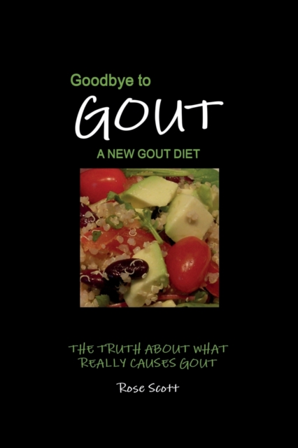 Goodbye To Gout A New Gout Diet