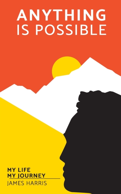 Anything is Possible