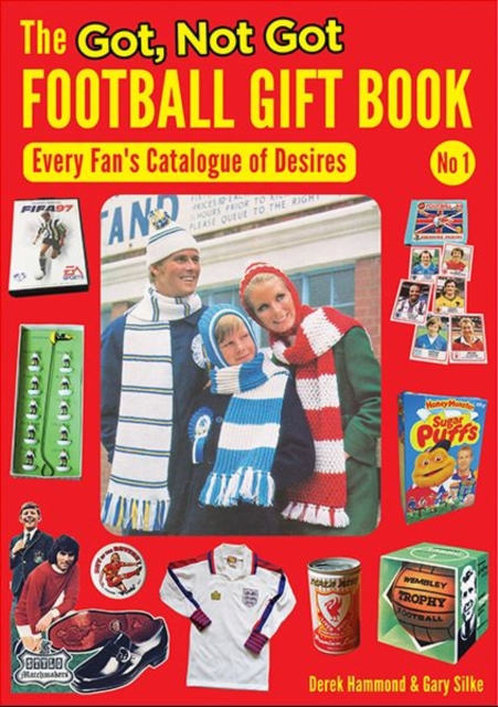 Got, Not Got Football Gift Book