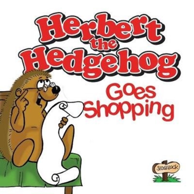 Herbert the Hedgehog Goes Shopping