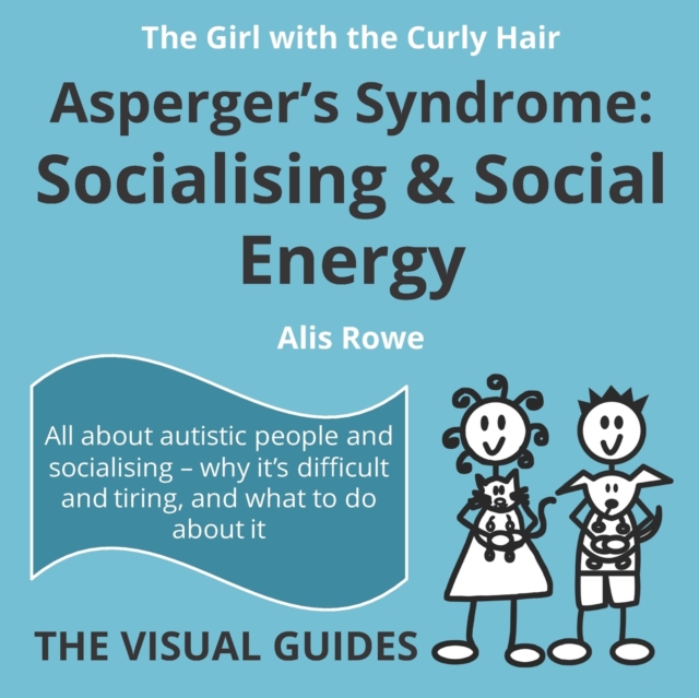 Asperger's Syndrome: Socialising and Social Energy