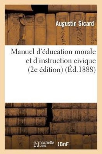 Manuel d'Education Morale Et d'Instruction Civique (2e Edition)