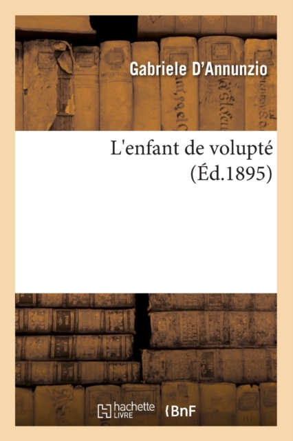 L'enfant de volupte (Ed.1895)