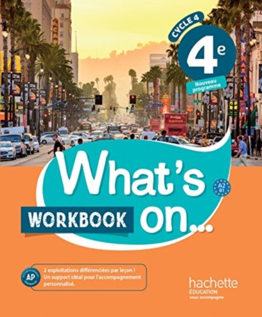 What's On Anglais 4e Cycle 4 - Workbook