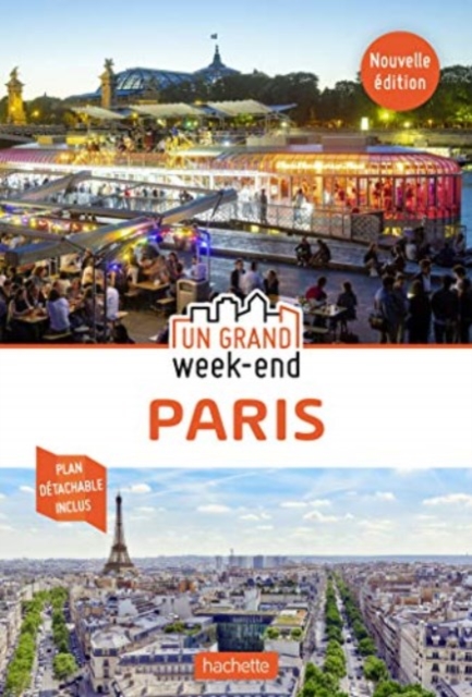 Guide Un grand weekend a Paris