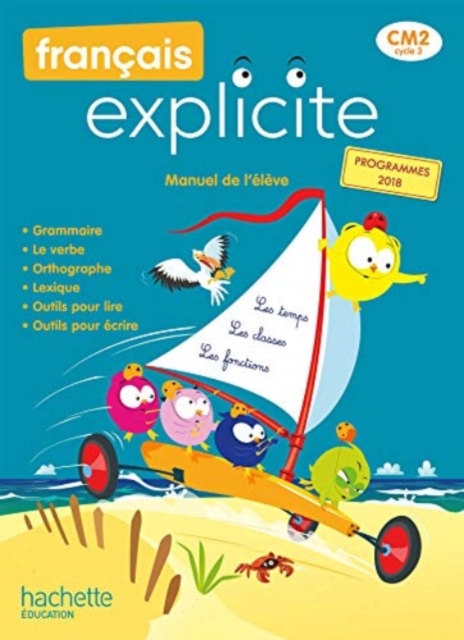 francais explicite CM2 Manuel de l'eleve