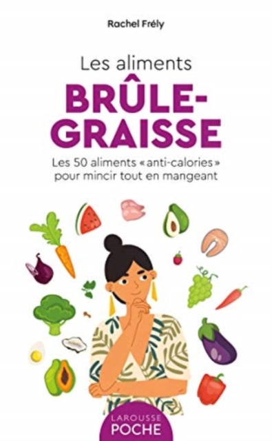 Les aliments brule-graisse