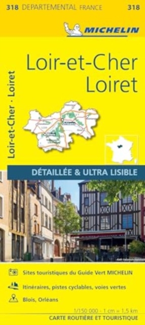 Loiret Loir-et-Cher - Michelin Local Map 318