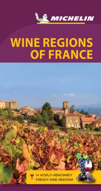 Michelin Green Guide Wine Regions of France (Travel Guide)