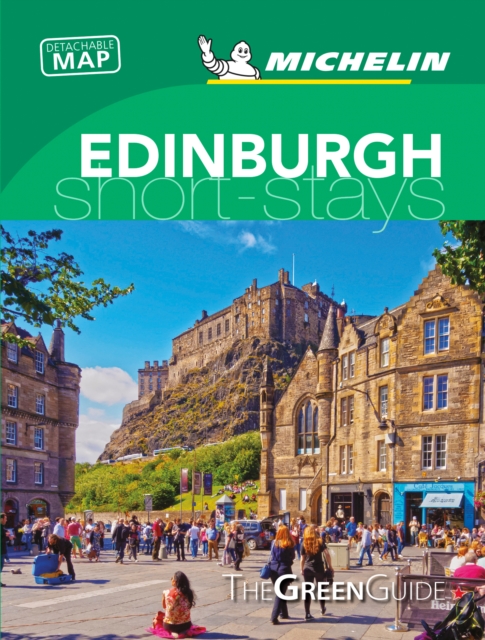 Edinburgh - Michelin Green Guide Short Stays