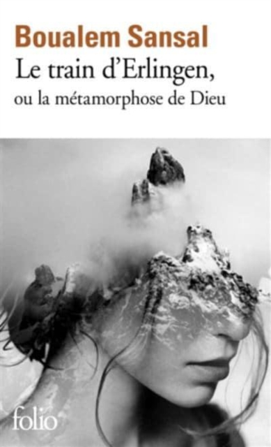 Le train d'Erlingen ou la metamorphose de Dieu