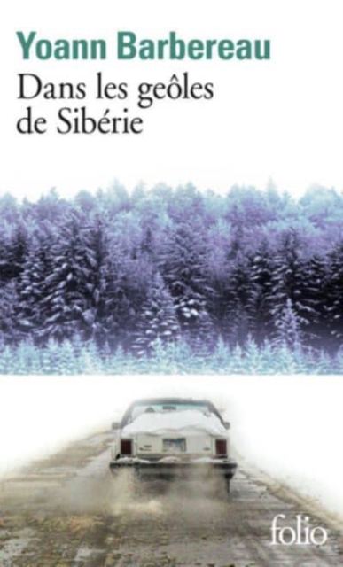 Dans les geoles de la Siberie