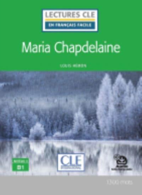 Maria Chapdelaine - Livre + Audio telechargeable