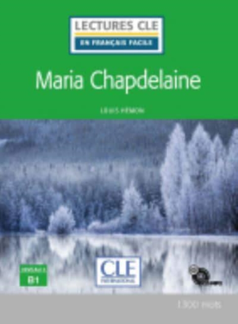 Maria Chapdelaine - Livre + CD audio